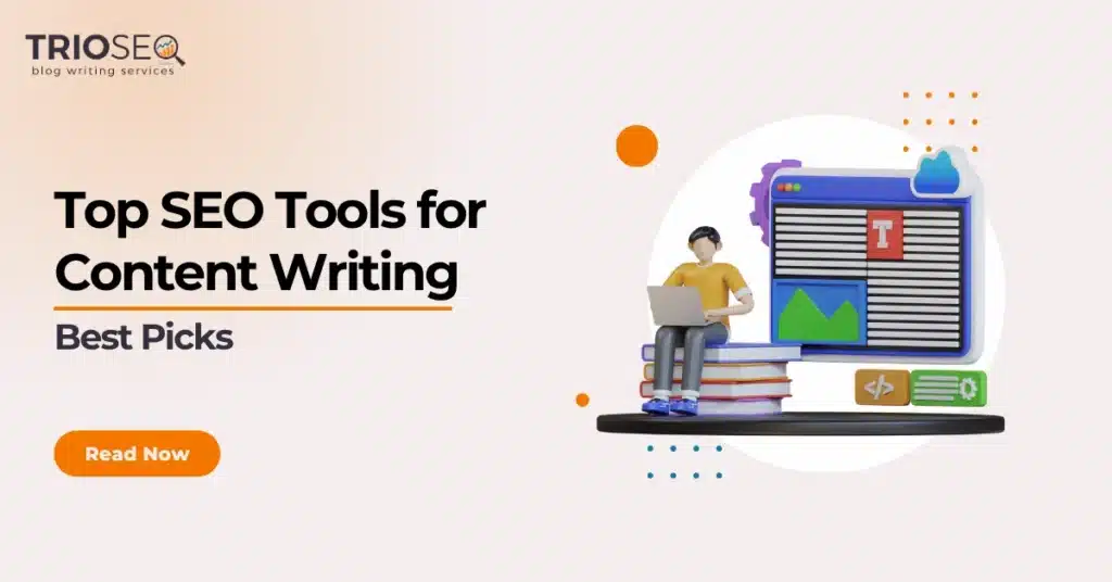 Featured Image - Top SEO Tools for Content Writing - Best Picks